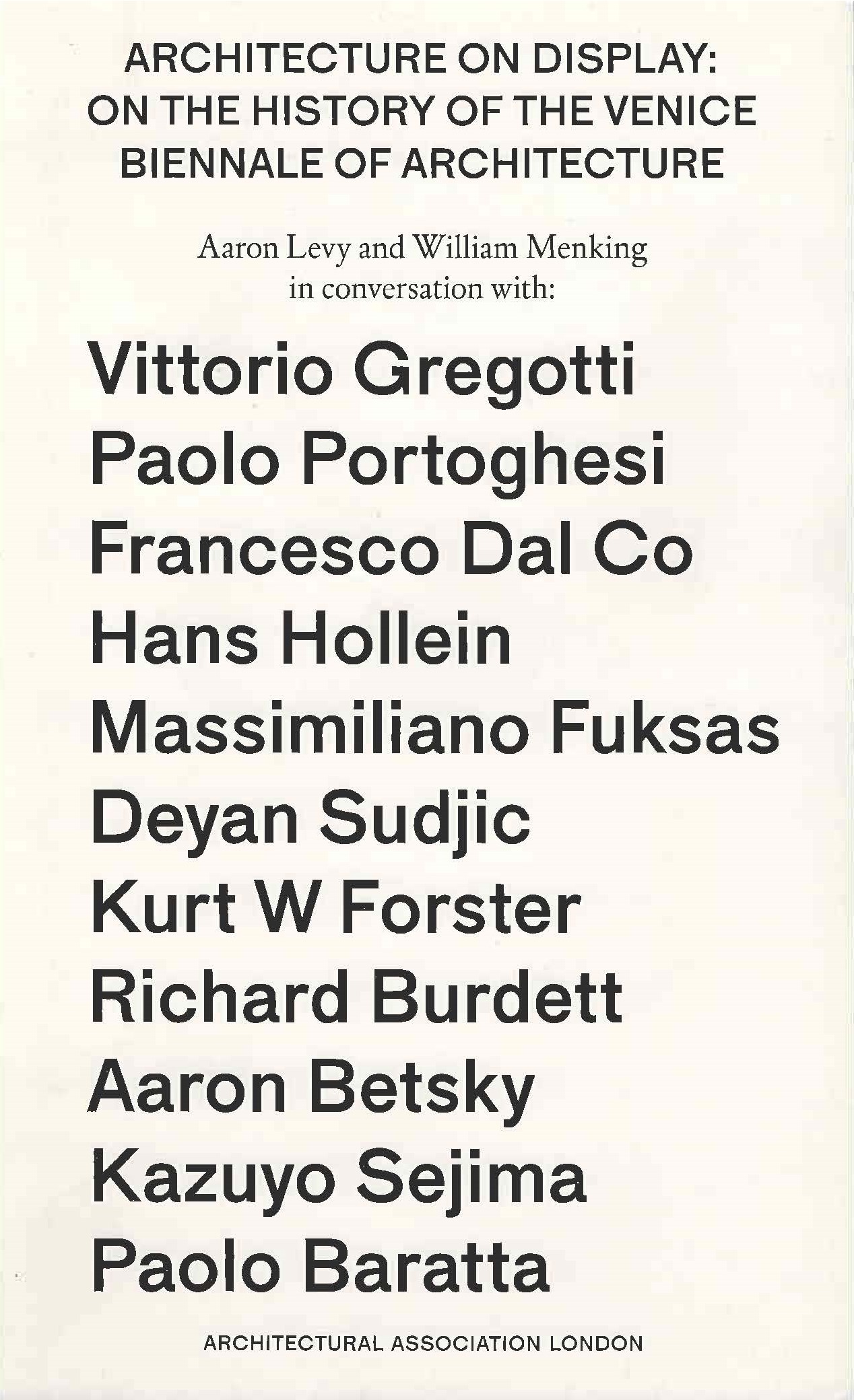 Architecture on display : on the history of the Venice Biennalle of Architecture