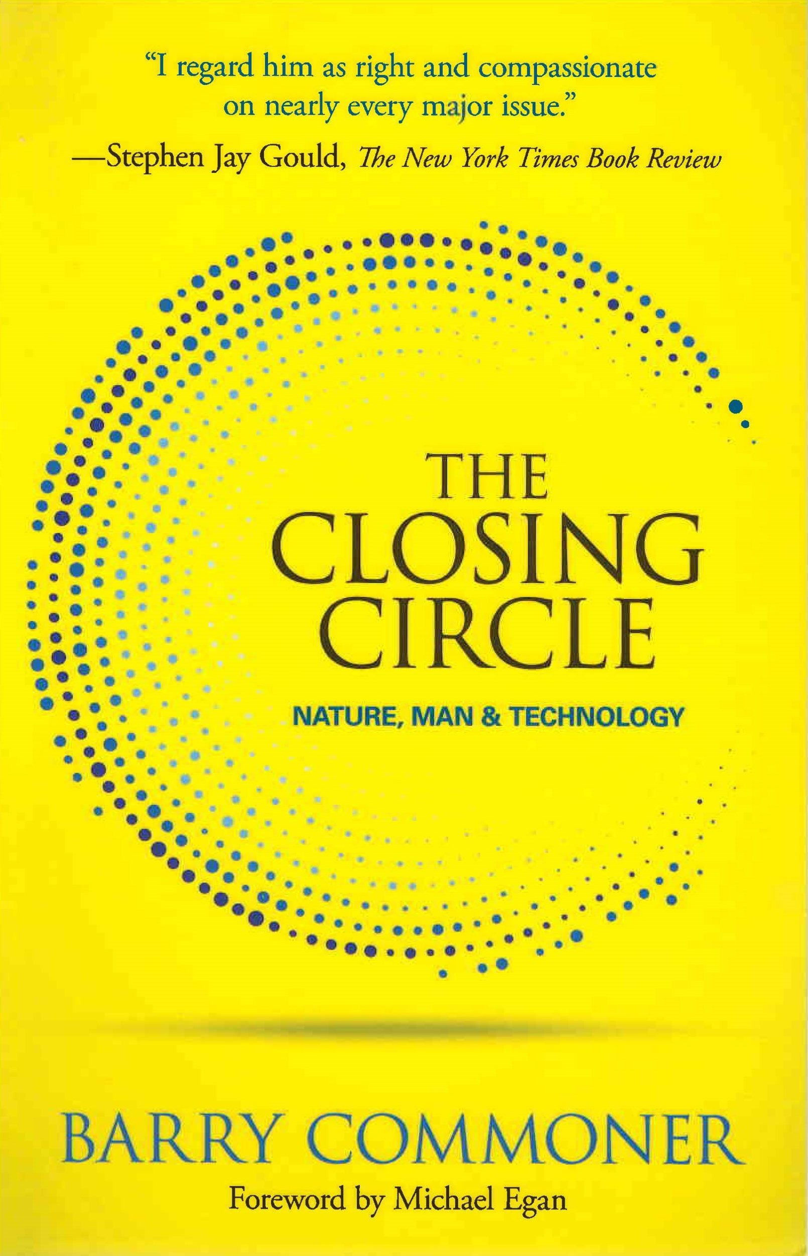 The closing circle : nature, man, and technology