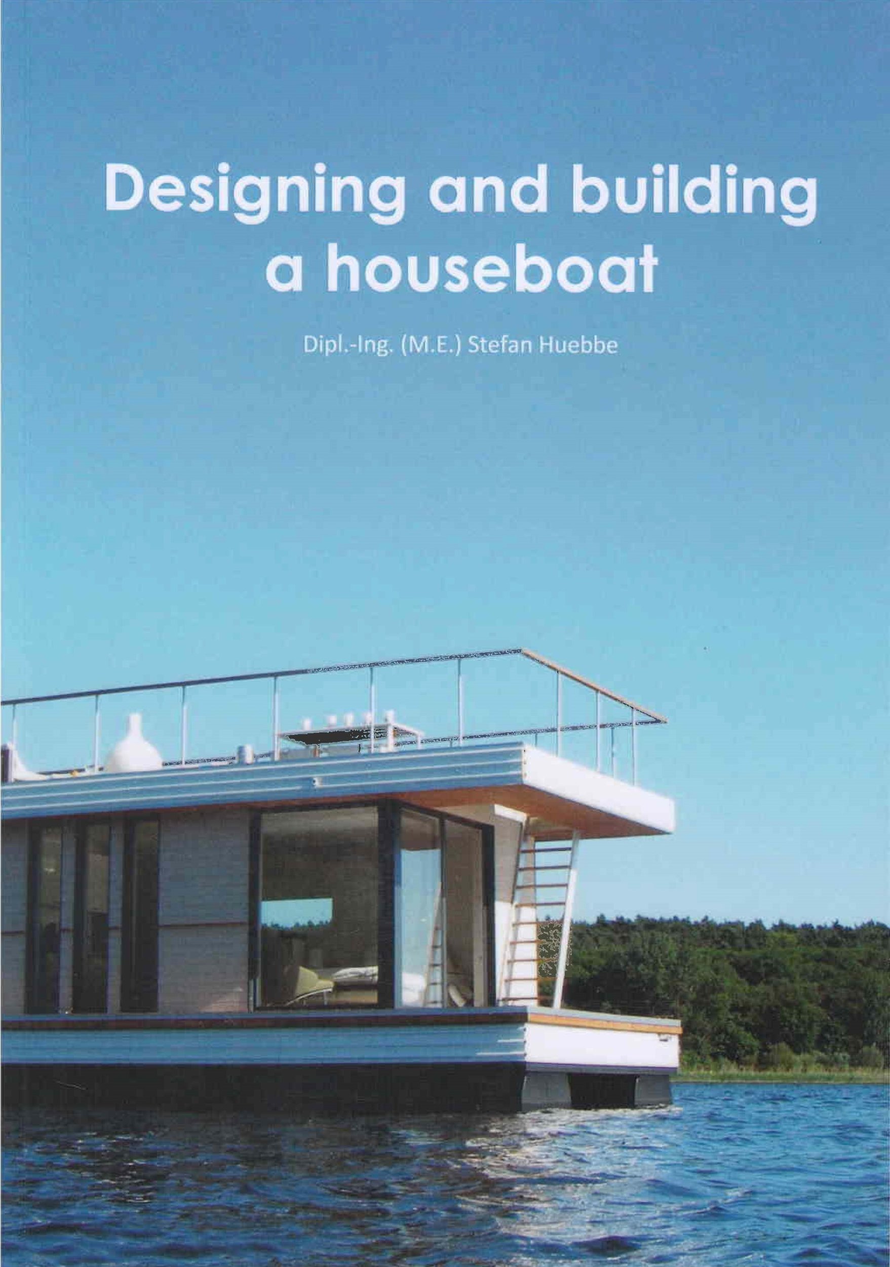Designing and building a houseboat