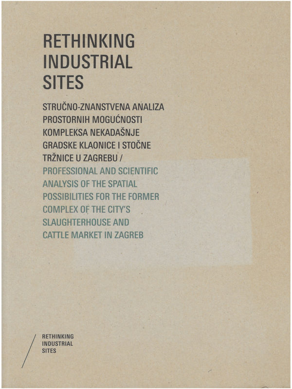 Rethinking Industrial Sites