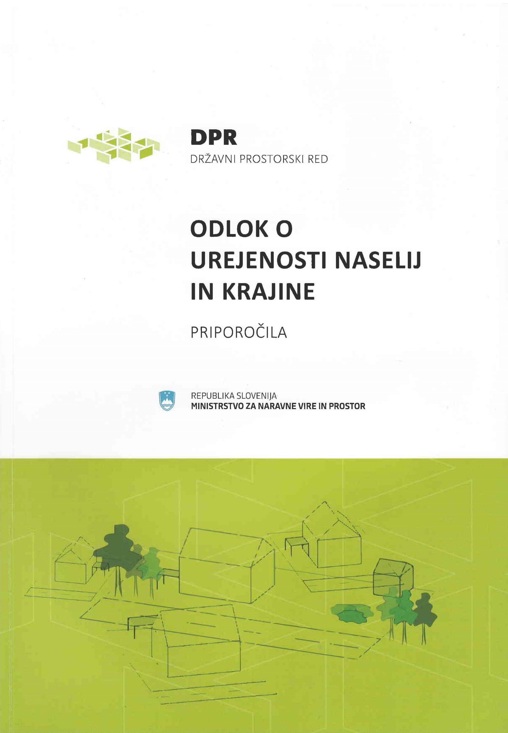 Odlok o urejenosti naselij in krajine : priporočila