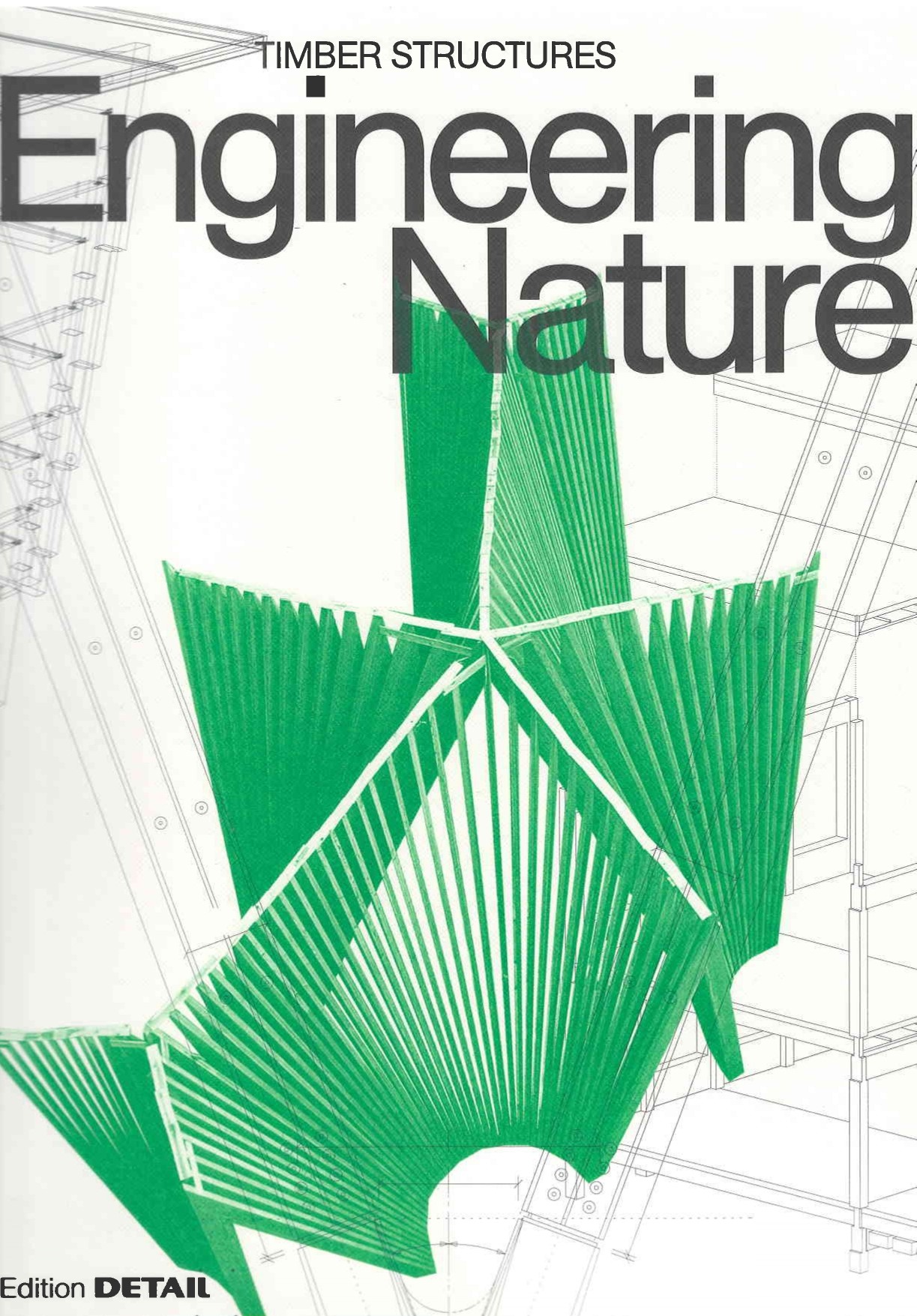 Engineering nature : timber structures