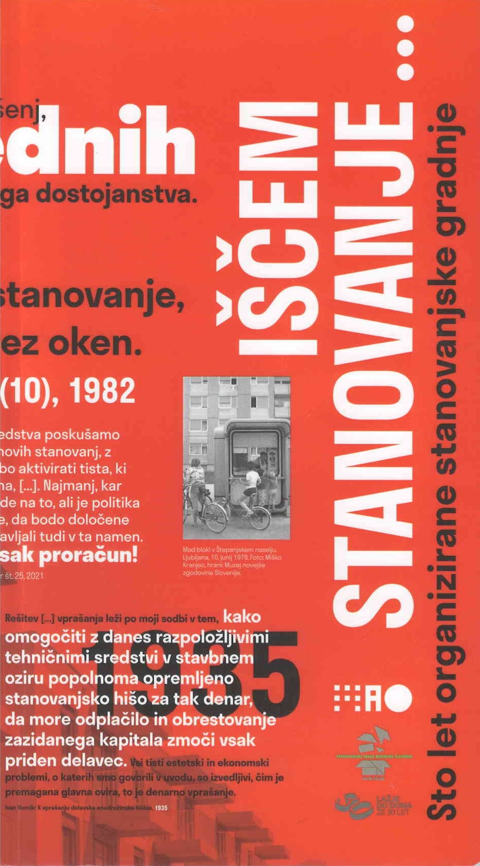 Iščem stanovanje --- : sto let organizirane stanovanjske gradnje