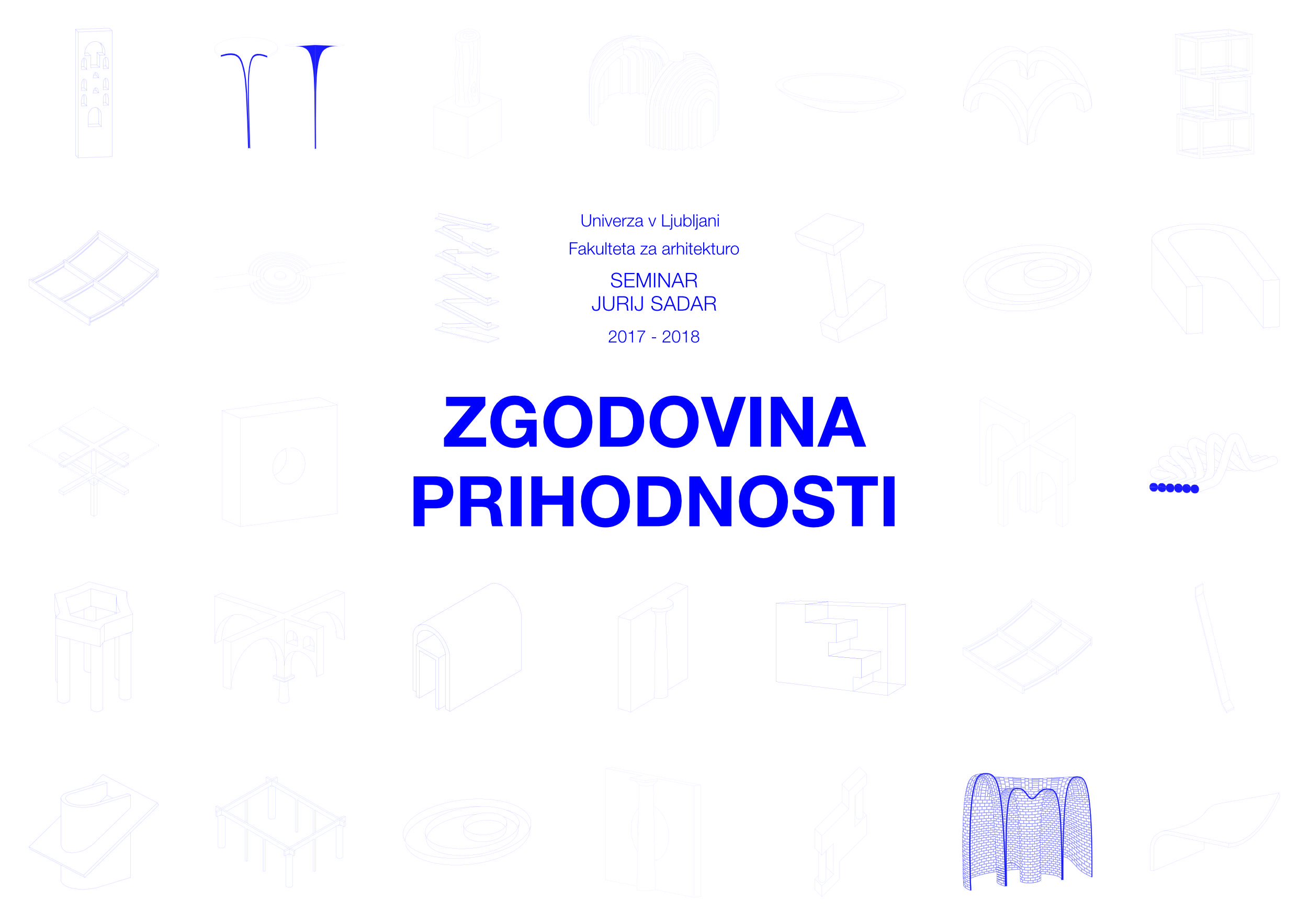 Zgodovina prihodnosti : Seminar Jurij Sadar 2017-2018