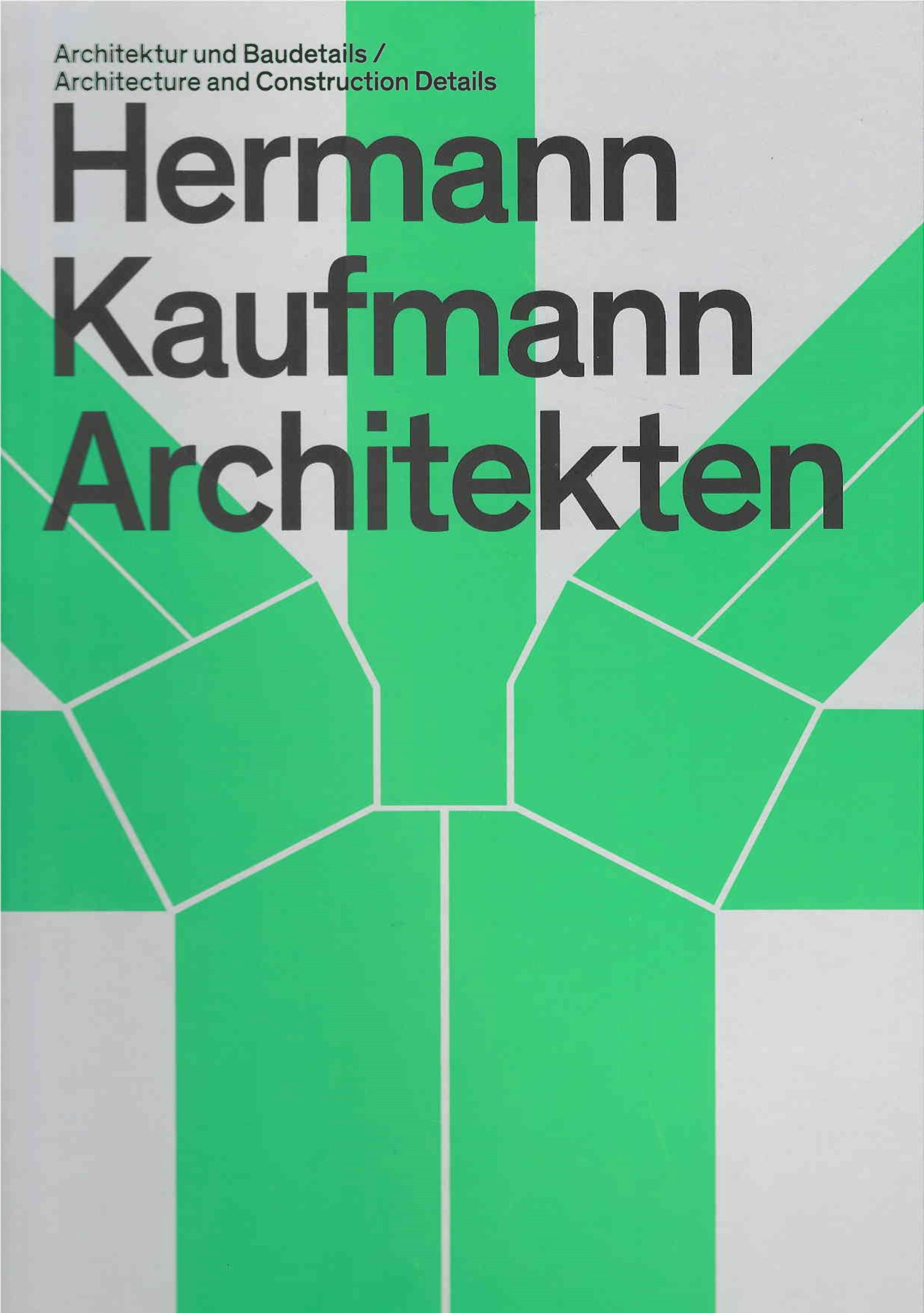 Hermann Kaufmann Architekten : architecture and construction details