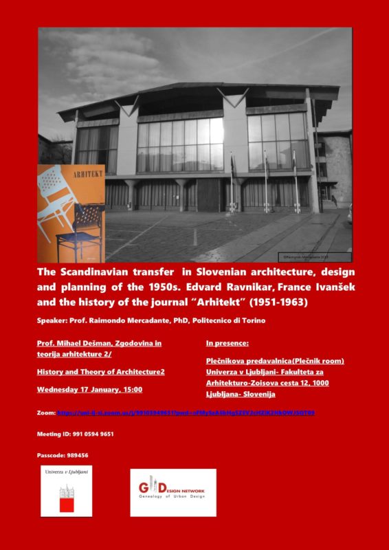 Guest Lecture: The Scandinavian transfer in Slovenian architecture, design and planning of the 1950s. Edvard Ravnikar, France Ivanšek and the history of the journal “Arhitekt” (1951-1963)