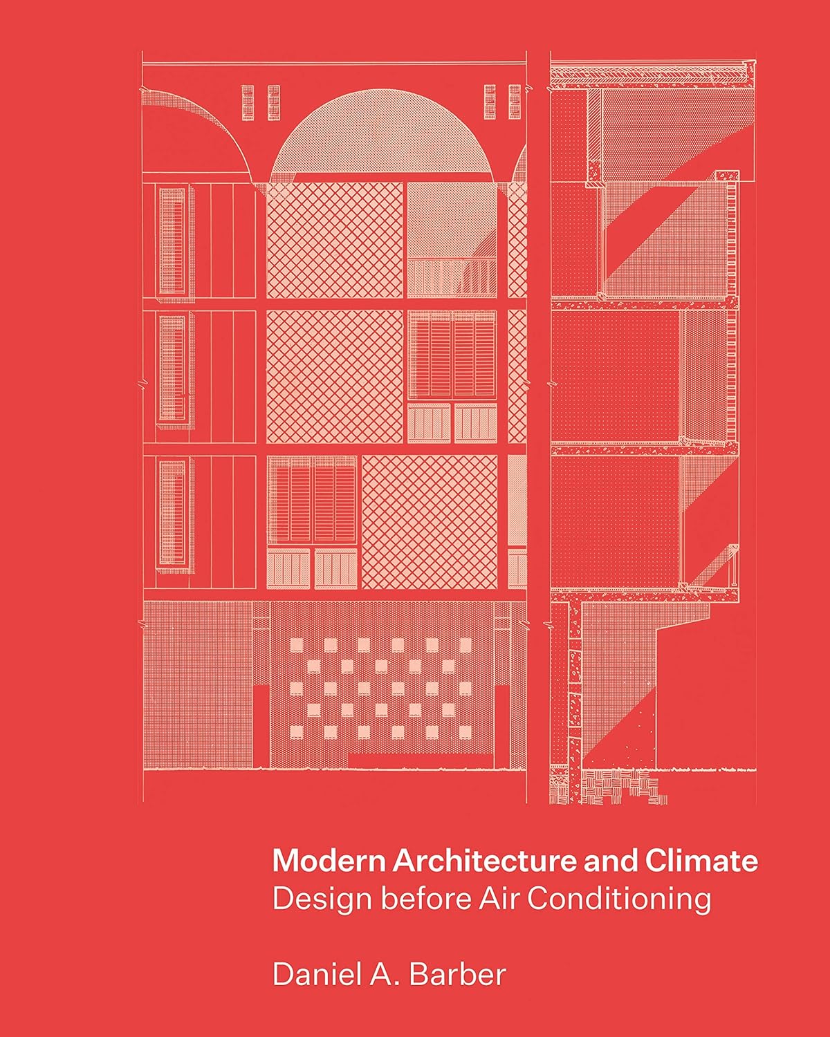 Modern architecture and climate : design before air conditioning