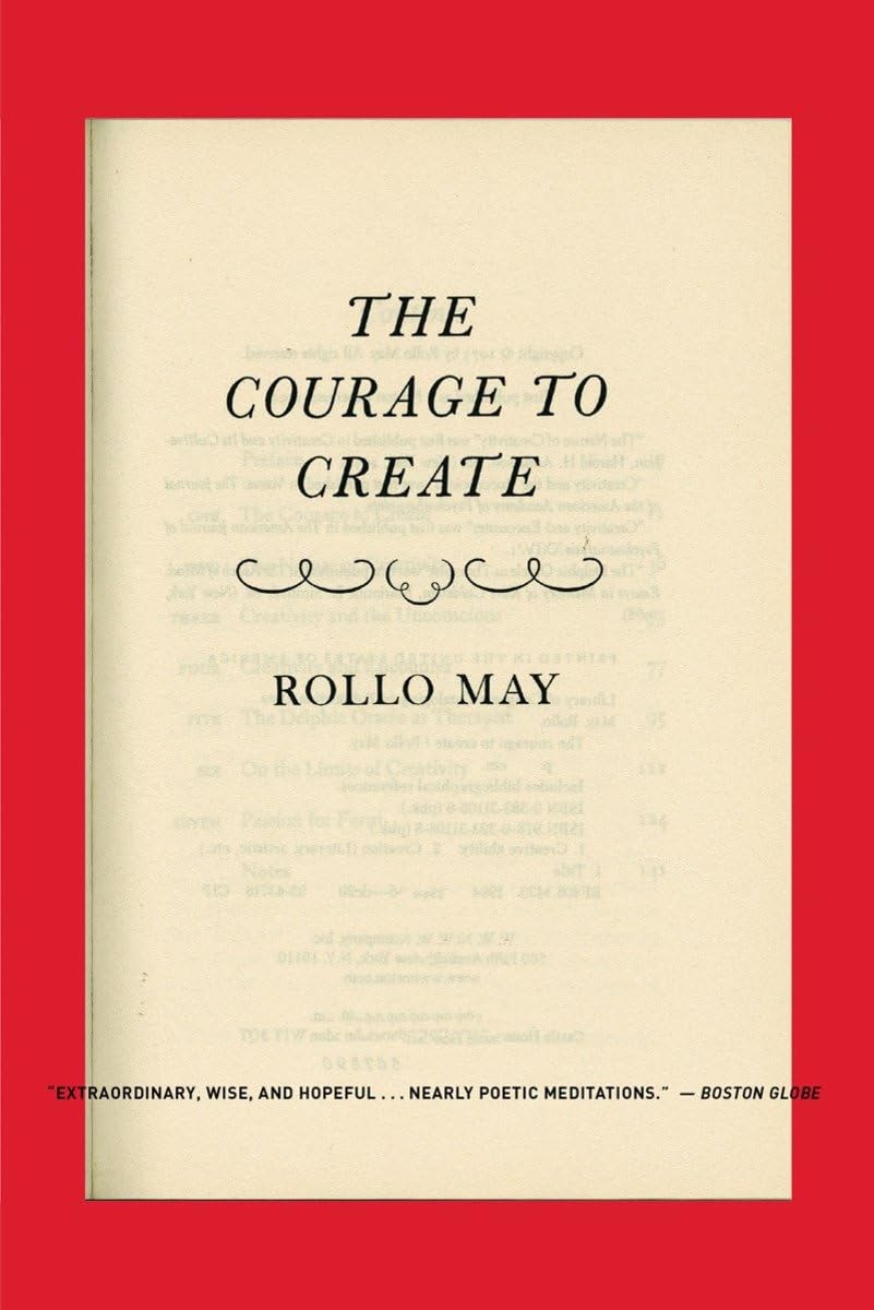 The courage to create