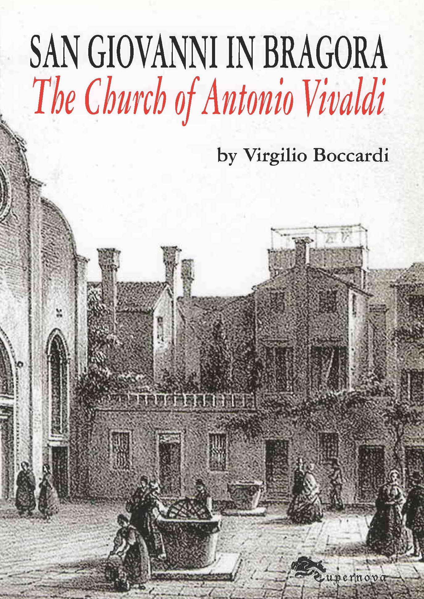 San Giovanni in Bragora : the church of Antonio Vivaldi