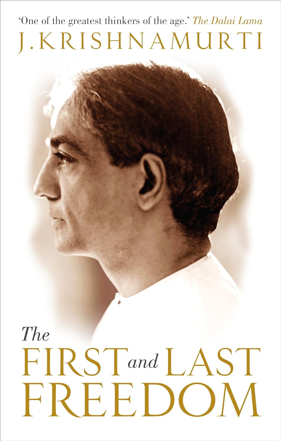 The first and last freedom
