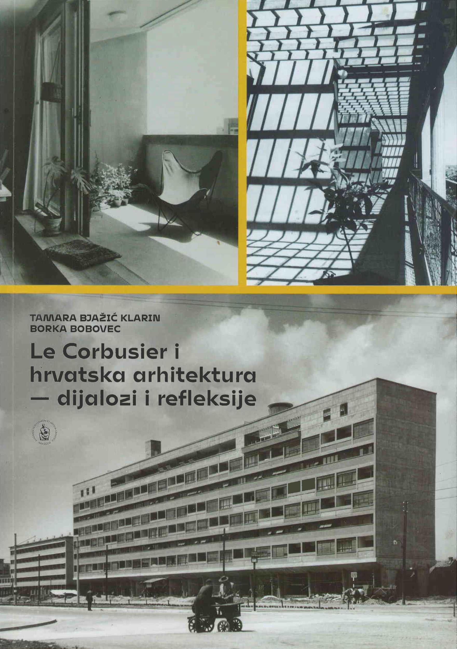 Le Corbusier i hrvatska arhitektura : dijalozi i refleksije