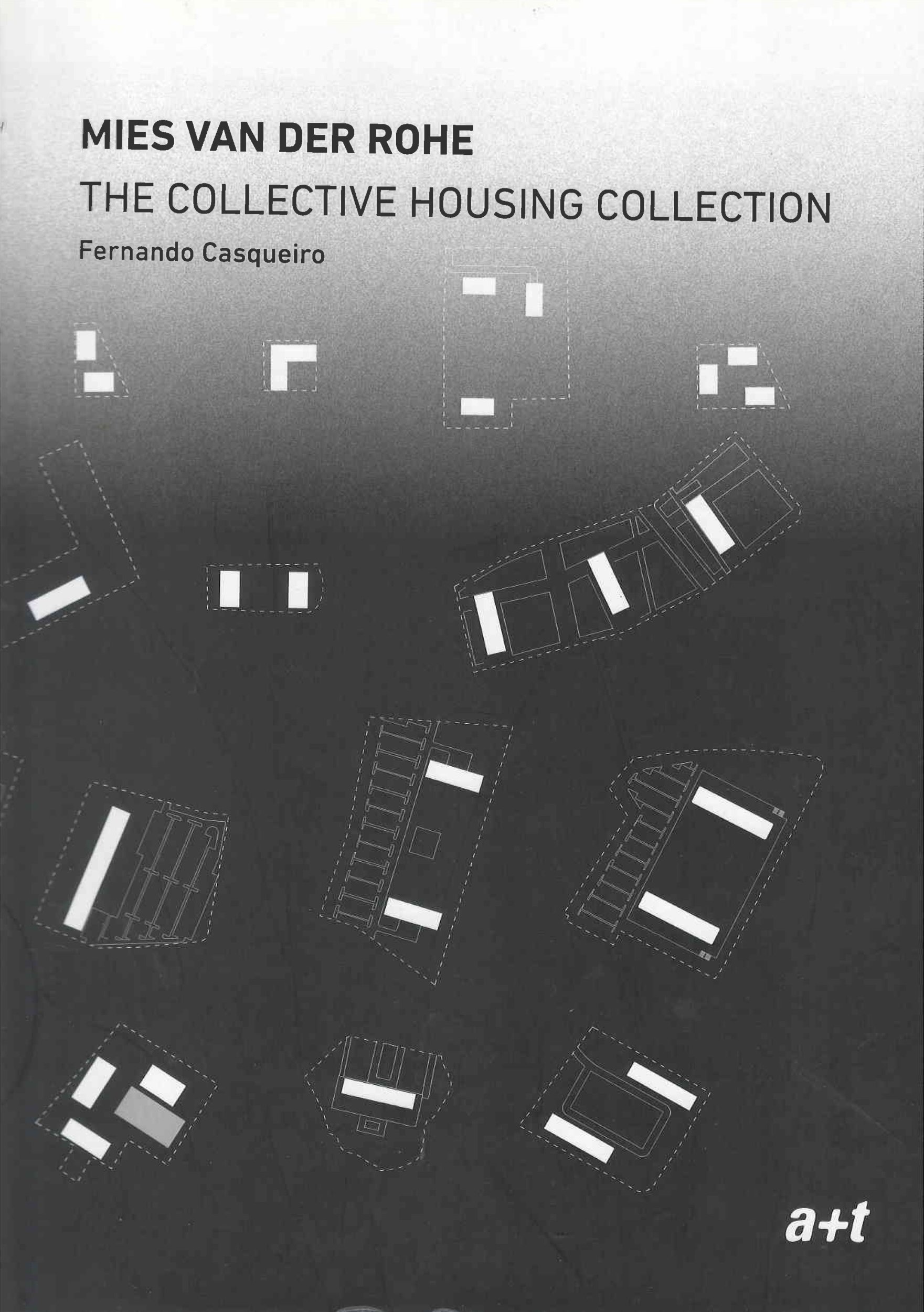Mies van der Rohe : the collective housing collection