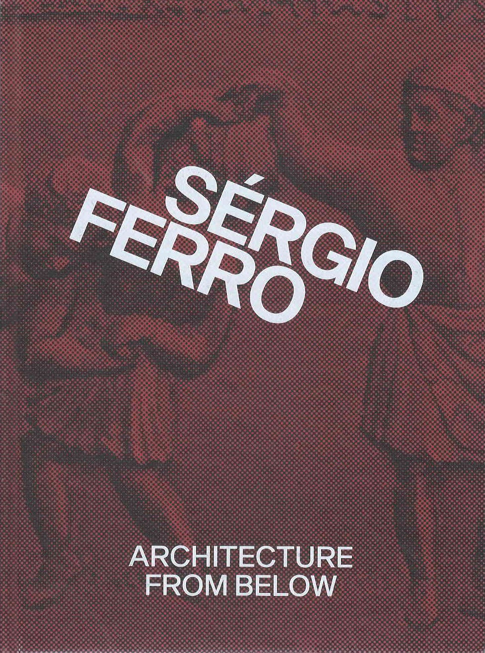 Architecture from below : an anthology
