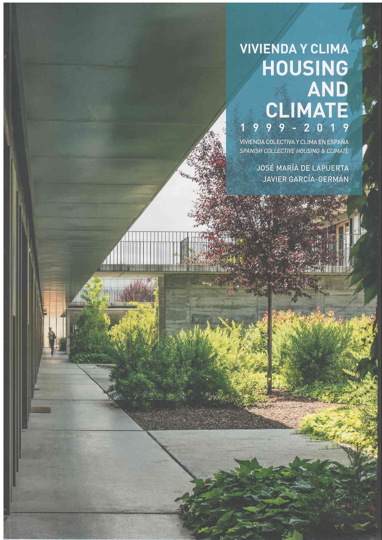 Housing and climate : Spanish collective housing & climate : 1999-2019