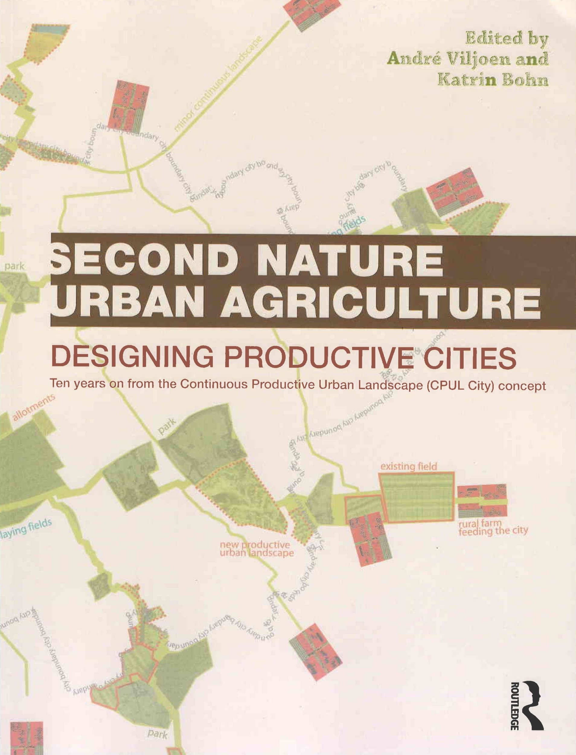 Second nature urban agriculture : designing productive cities