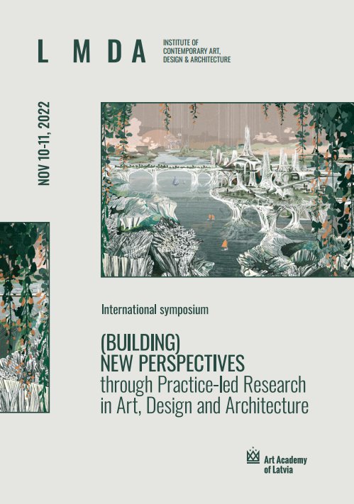 (Building) new perspectives through practice-led research in art, design and architecture : symposium proceedings
