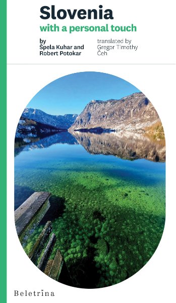 Slovenia - with a personal touch