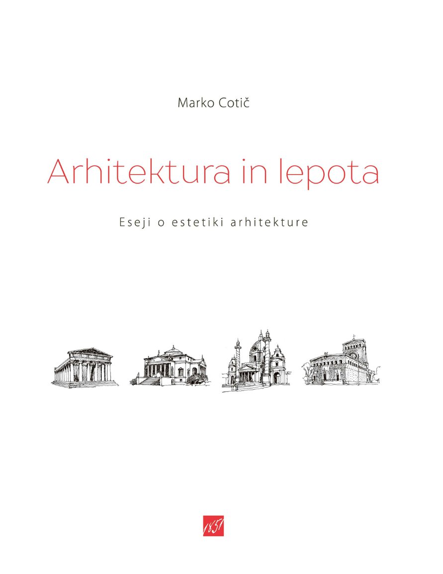 Arhitektura in lepota : eseji o estetiki arhitekture