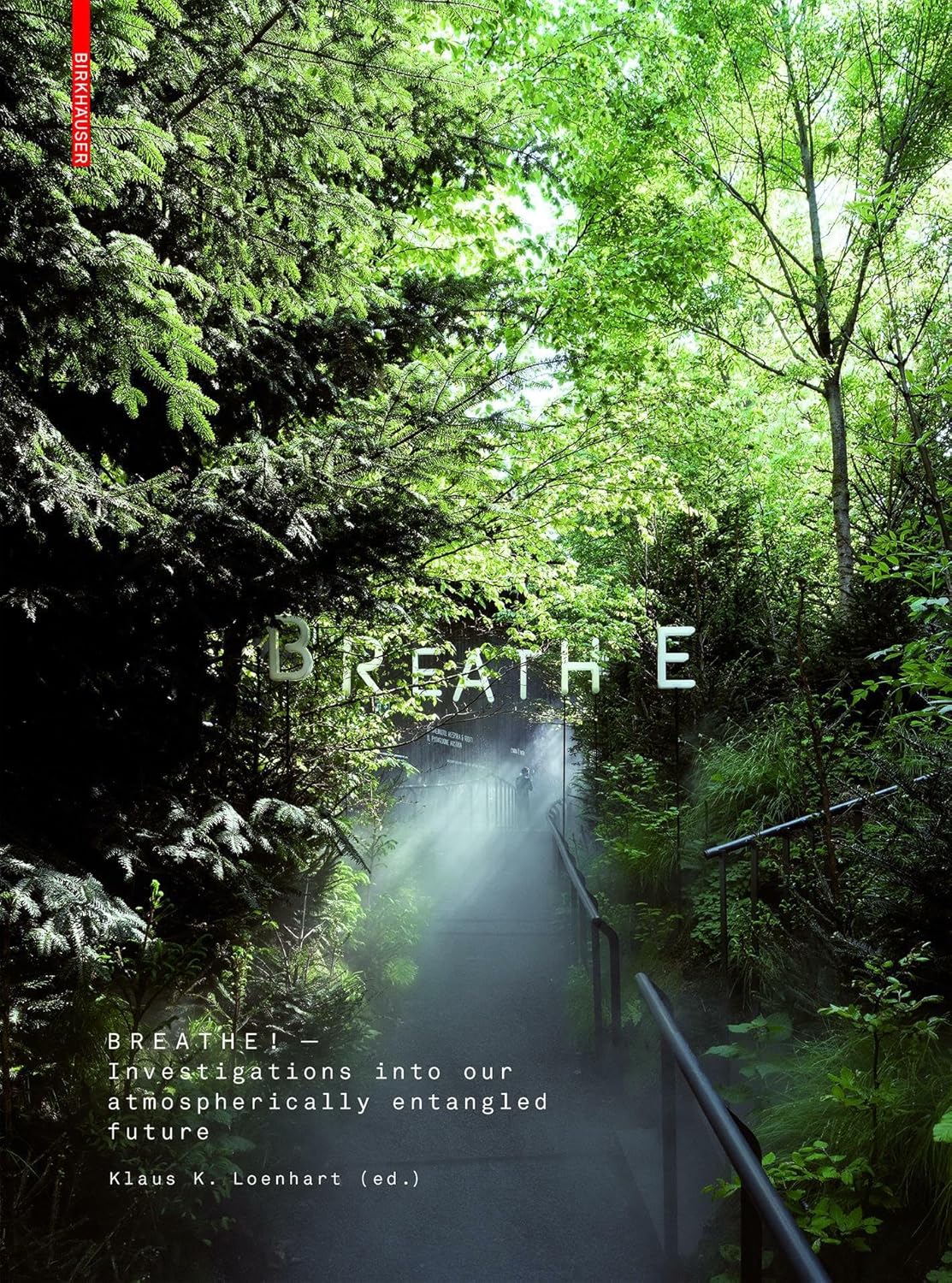 Breathe : investigations into our atmospherically entangled future