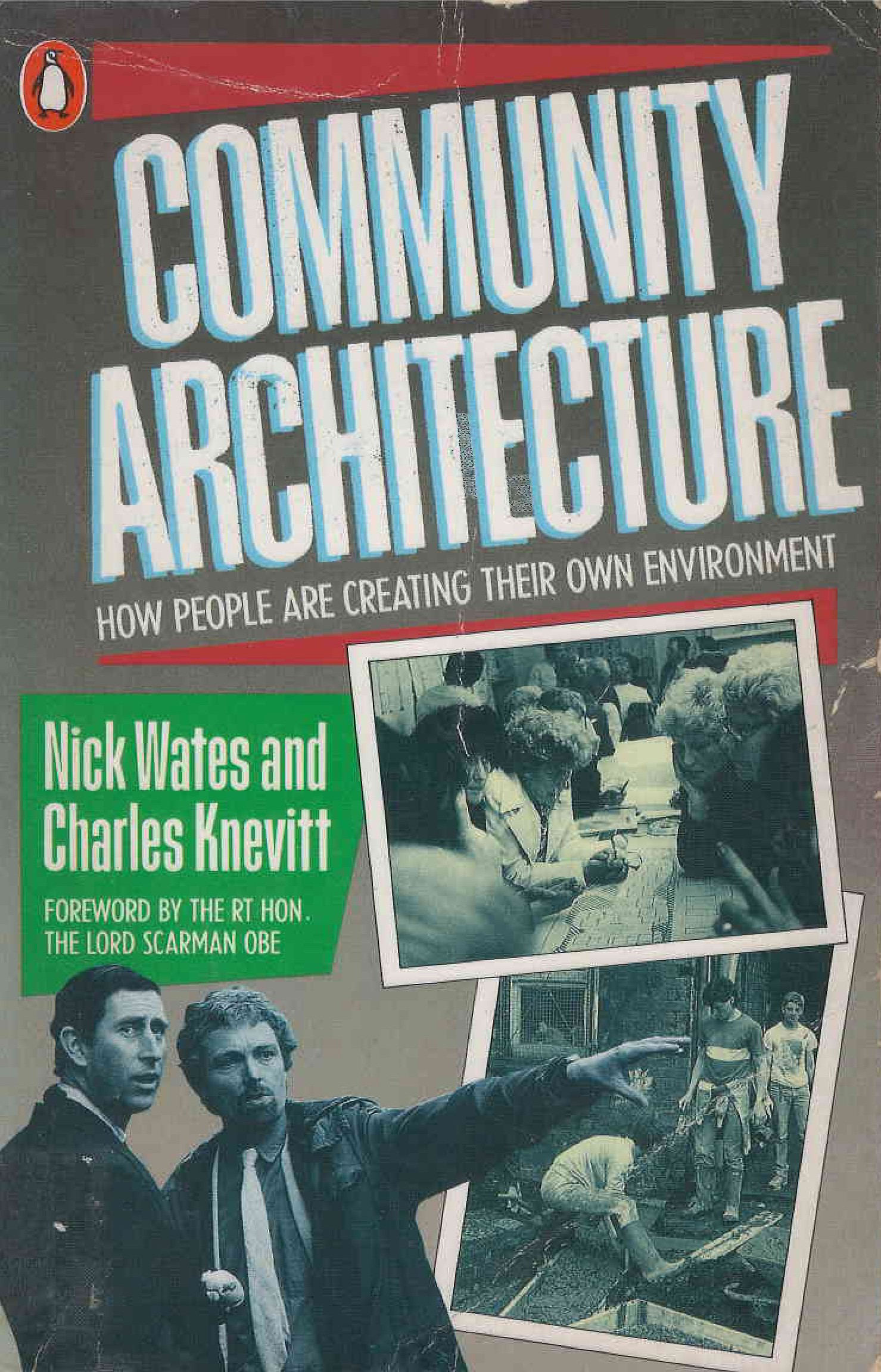 Community architecture : how people are creating their own environment