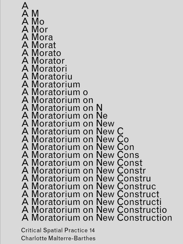 A moratorium on new construction