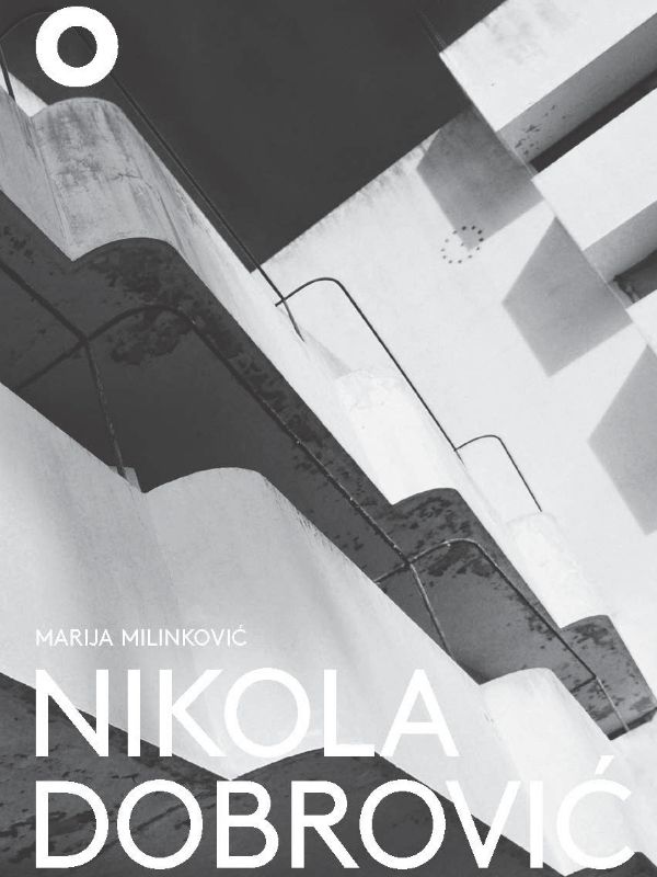 Nikola Dobrović : the shifting modes of critical practice in architecture