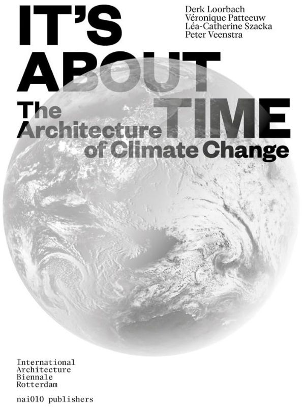 It's about time : the architecture of climate change