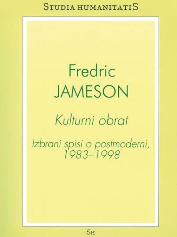 Kulturni obrat : izbrani spisi o postmoderni, 1983-1998