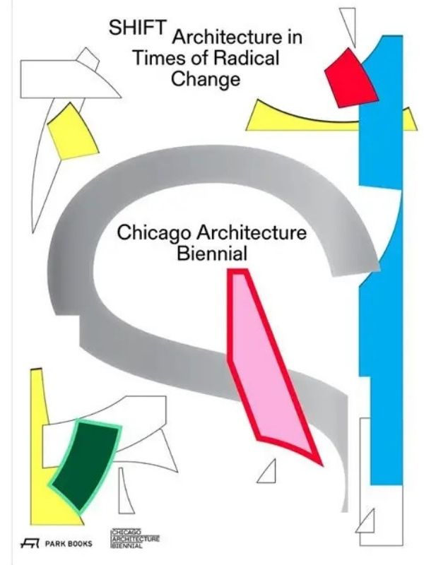SHIFT : architecture in times of radical change