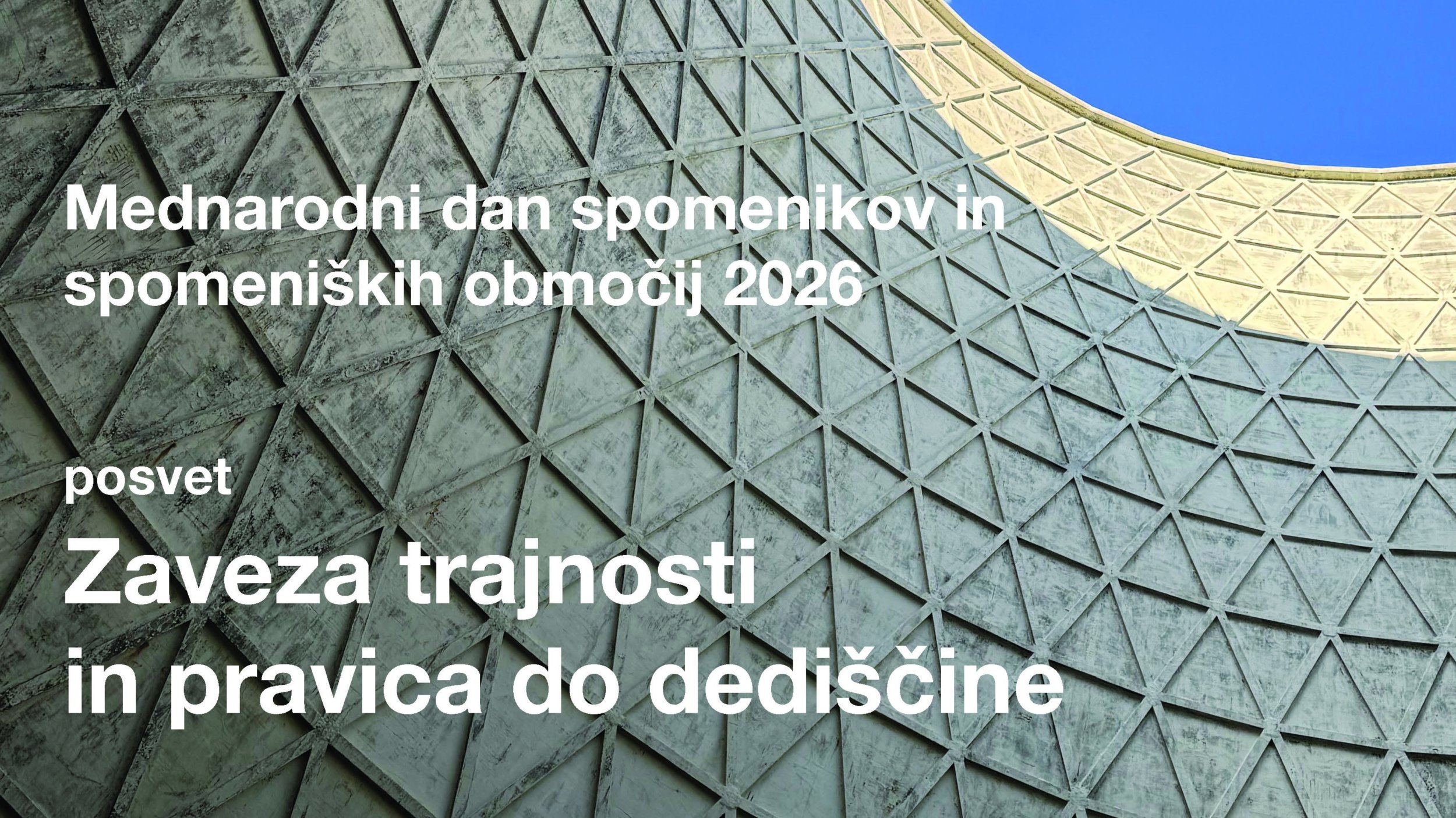 Obeležitev Mednarodnega dneva spomenikov in spomeniških območij 2026 – posvet Združenja ICOMOS Slovenija