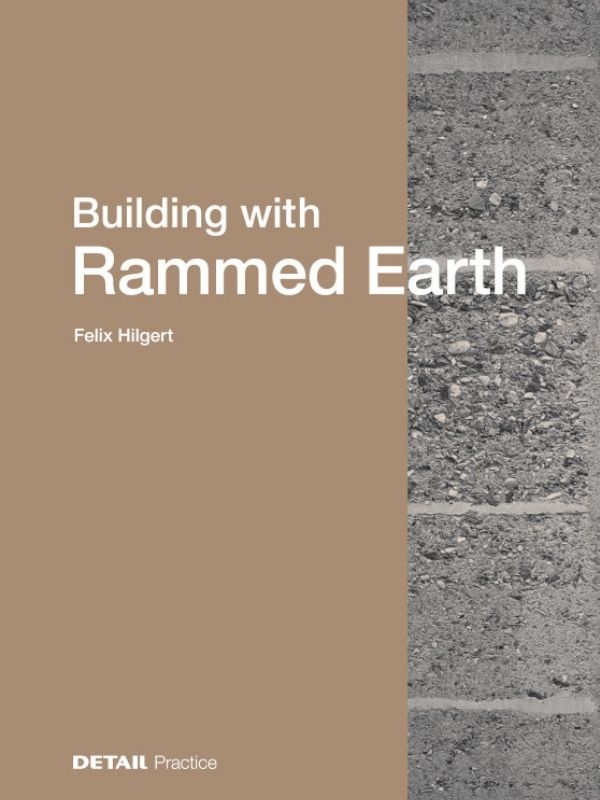 Building with rammed earth