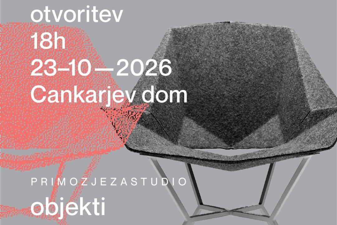 Odprtje razstave PRIMOZJEZASTUDIO: OBJEKTI – Tipologija, sistem, variacija - predstavnostna slika