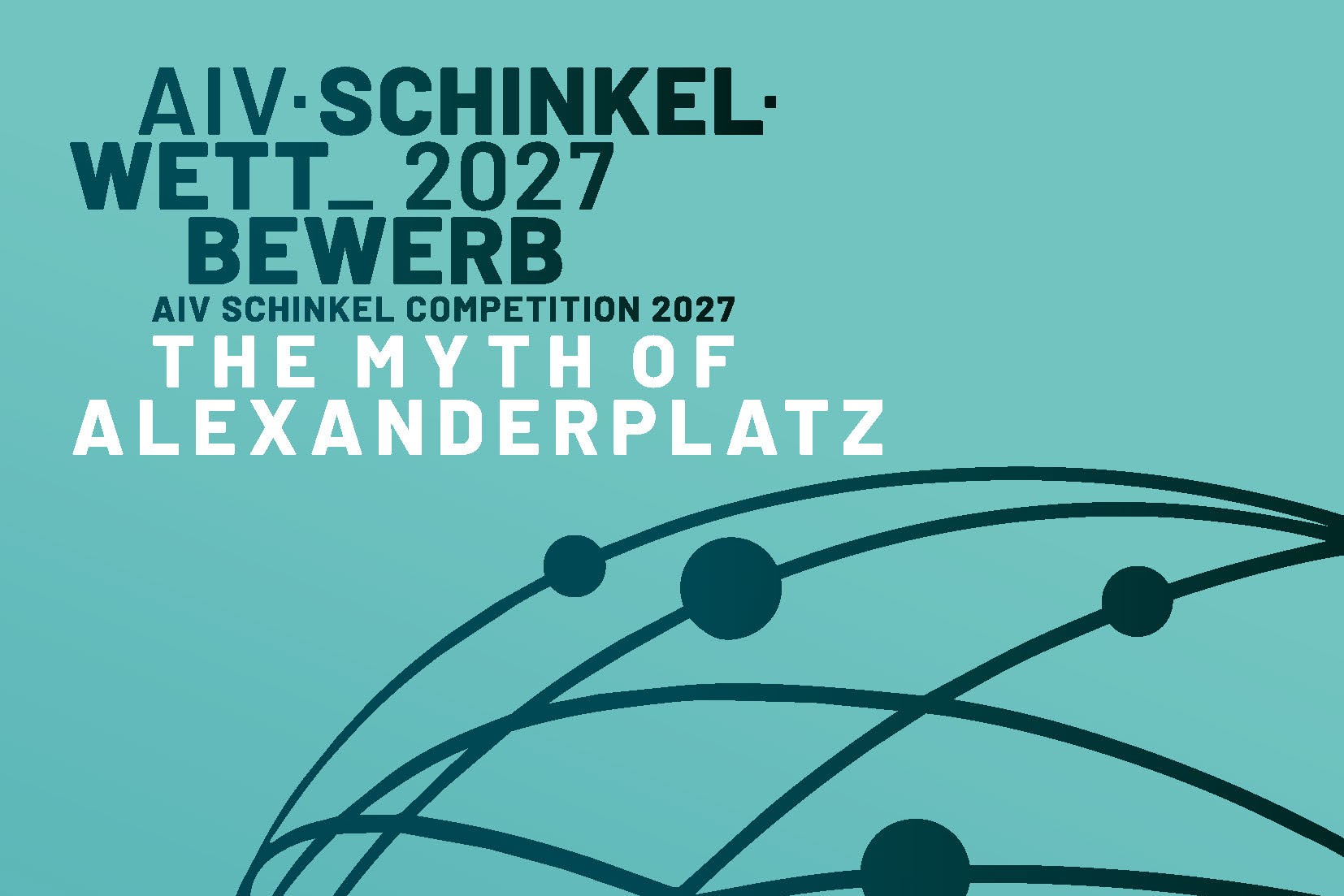 AIV Schinkel Competition 2027 – The myth of Alexanderplatz – call for entries - predstavnostna slika