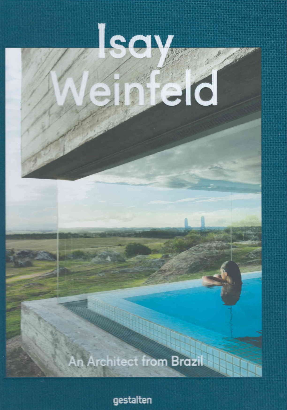 Isay Weinfeld : an architect from Brazil