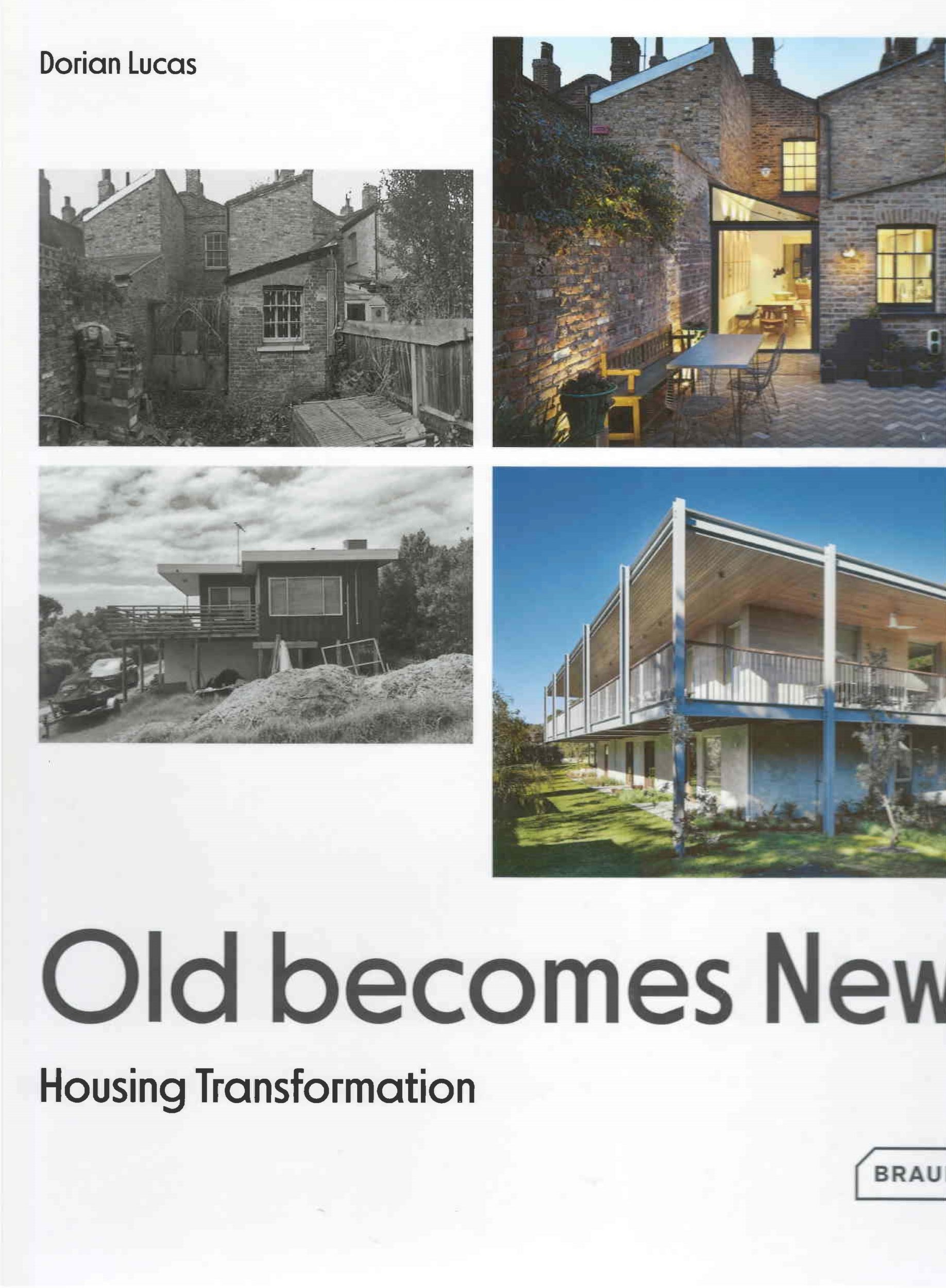 Old becomes new : housing transformation