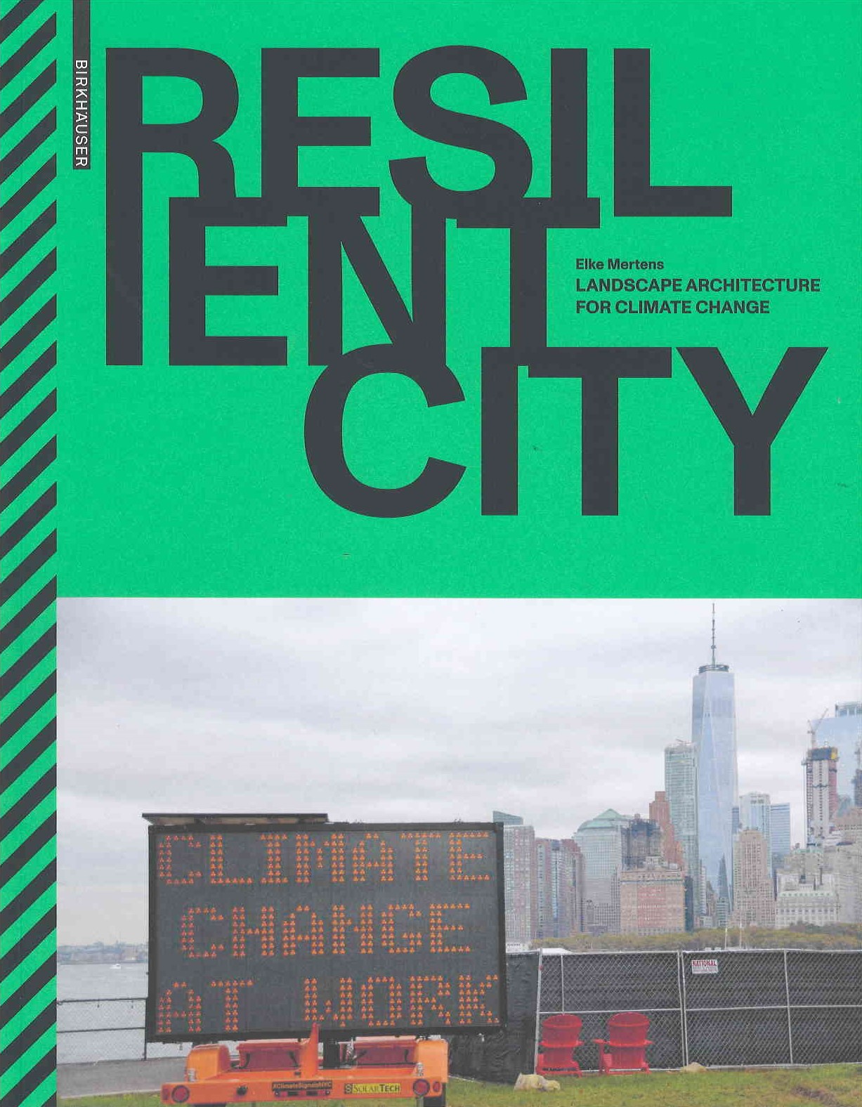 Resilient city : landscape architecture for climate change