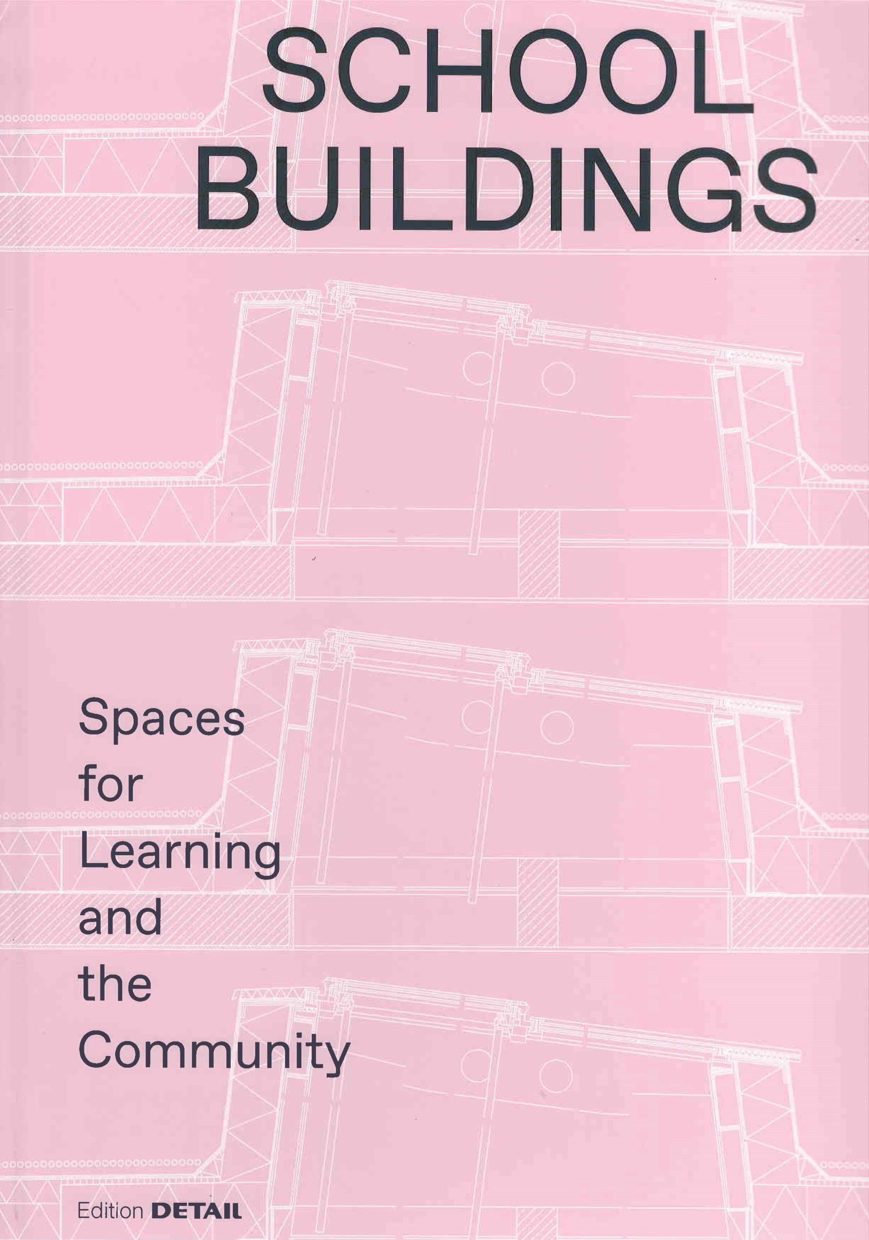 School buildings : spaces for learning and the community