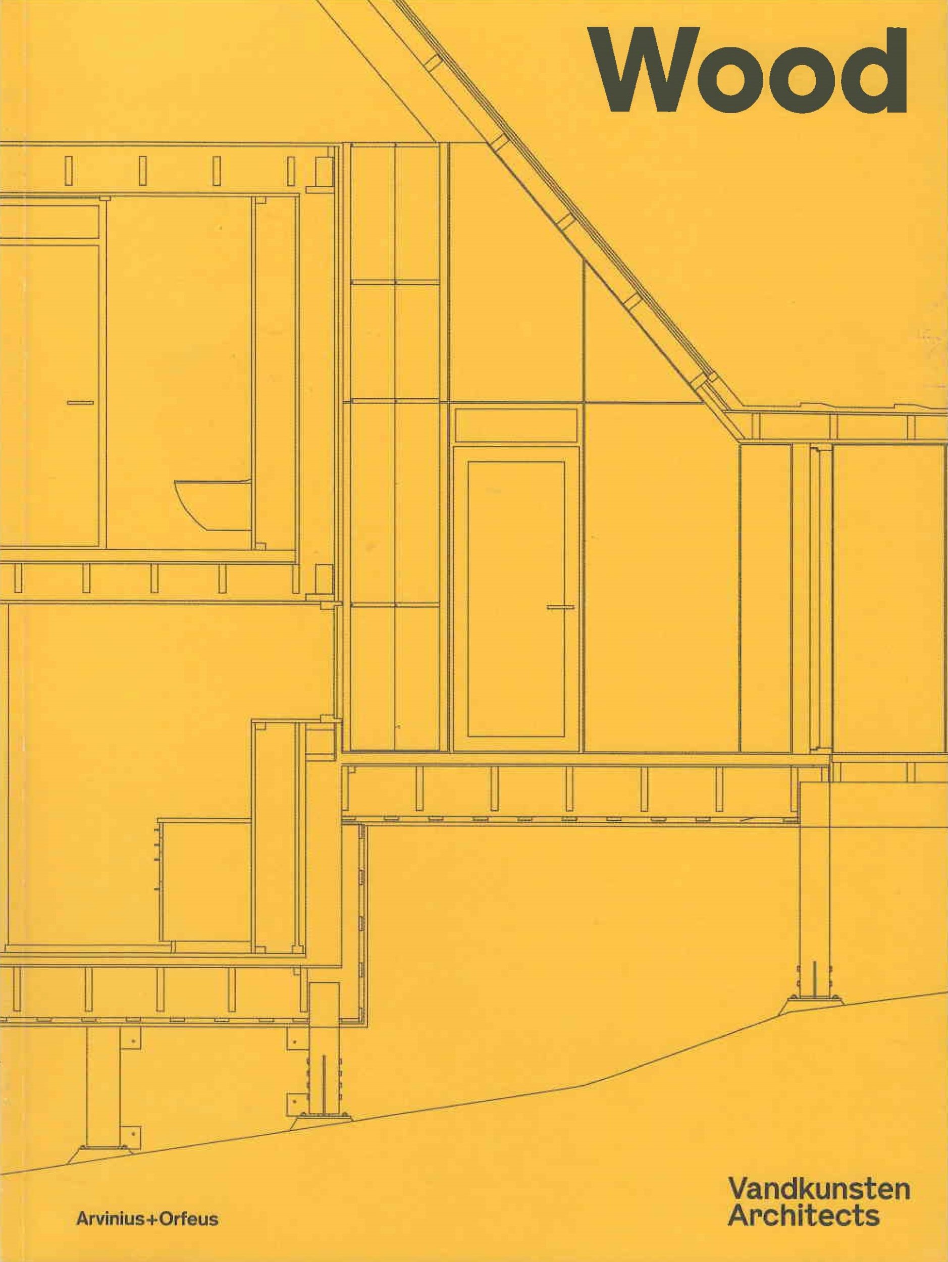 Wood : Vandkunsten architects