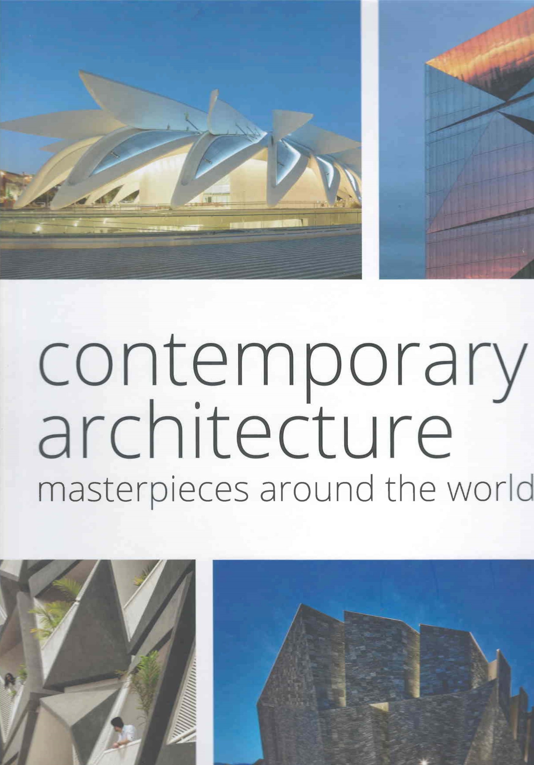 Contemporary architecture : masterpieces around the world
