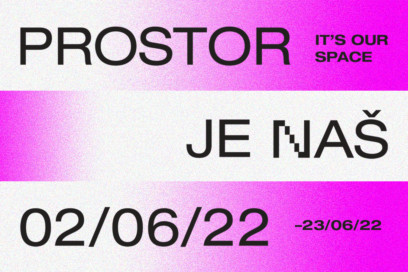 PROSTOR JE NAŠ.