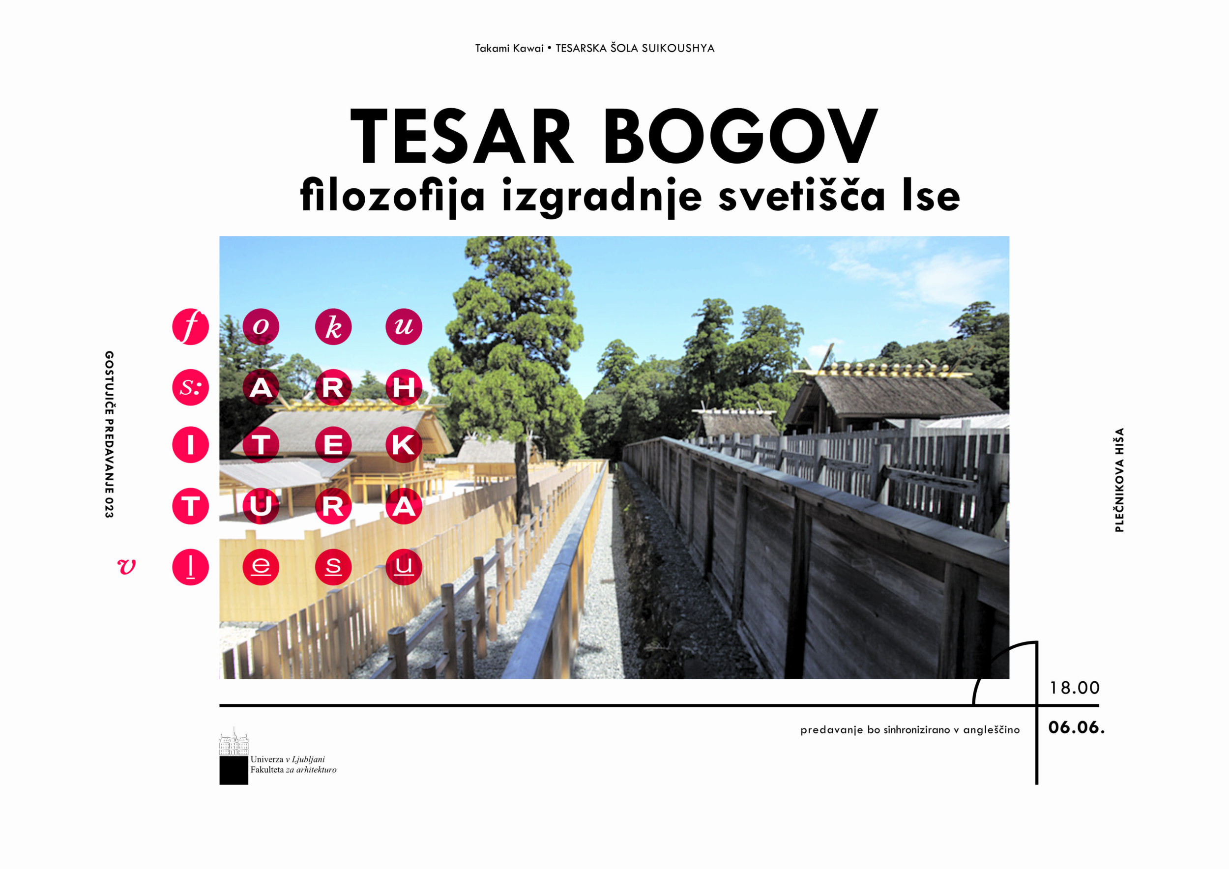 <strong>Fokus: arhitektura v lesu: </strong><br><strong>TAKAMI KAWAI, TESAR BOGOV: filozofija izgradnje svetišča Ise</strong>