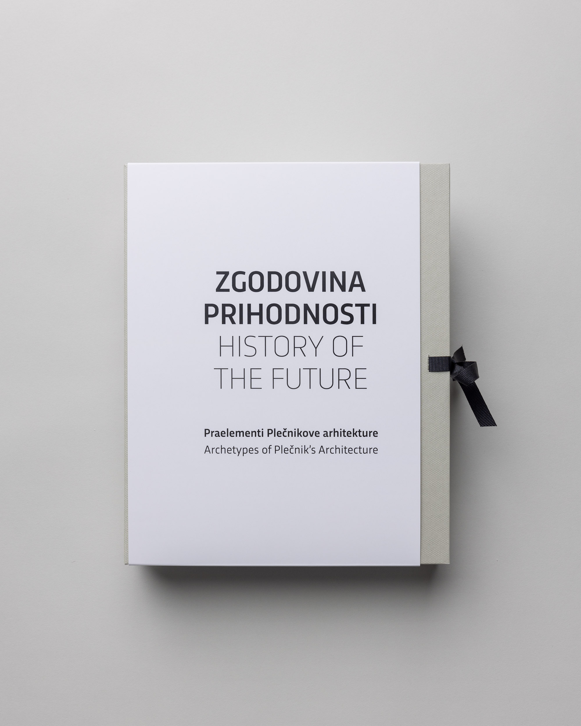 ZGODOVINA PRIHODNOSTI: Praelementi Plečnikove arhitekture