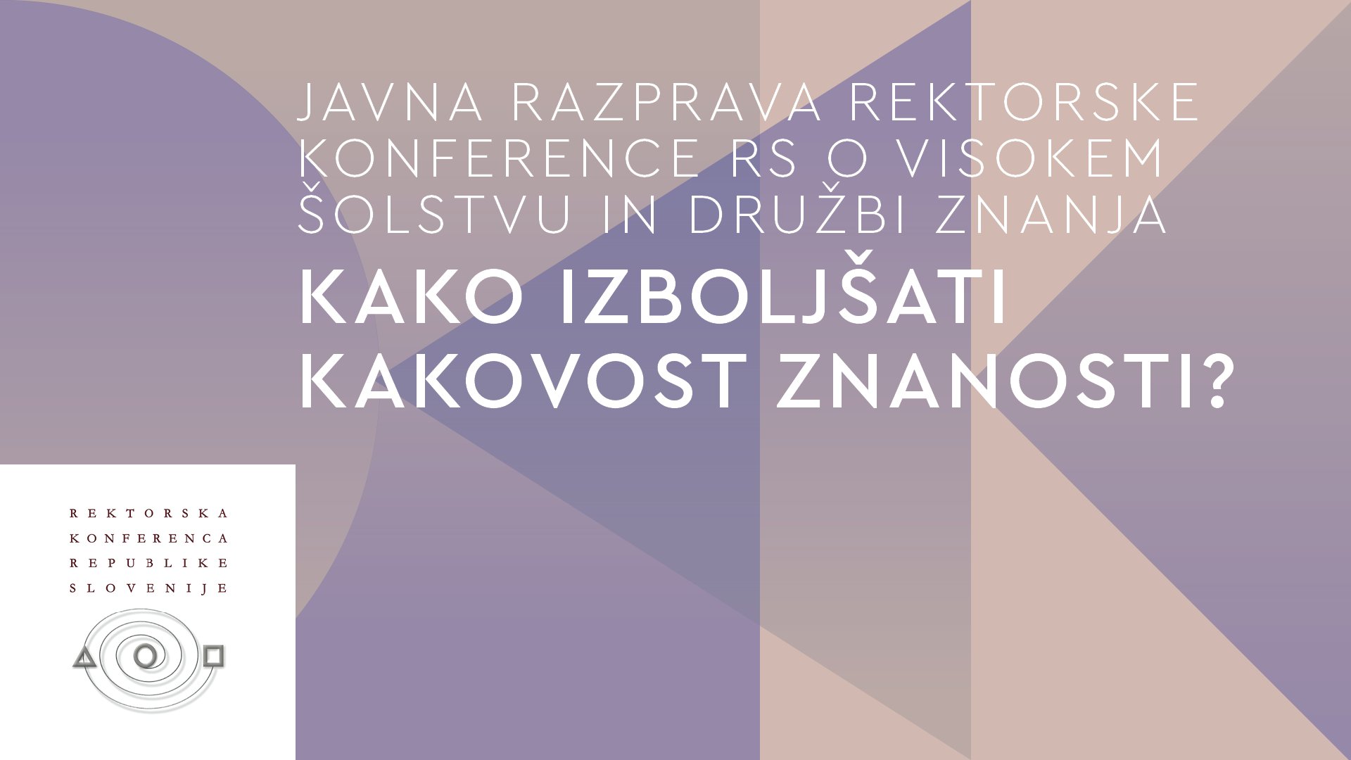2. javna razprava RKRS: Kako izboljšati kakovost znanosti?